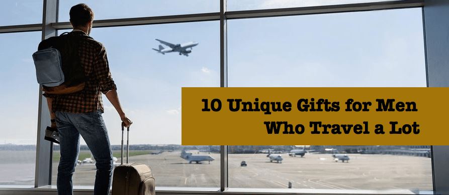 Gift Guide for the man that loves to travel! - Sarah Tucker